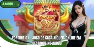 Fortune Ox - Jogo de caça-níqueis online em destaque no AA888